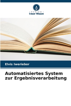 Paperback Automatisiertes System zur Ergebnisverarbeitung [German] Book
