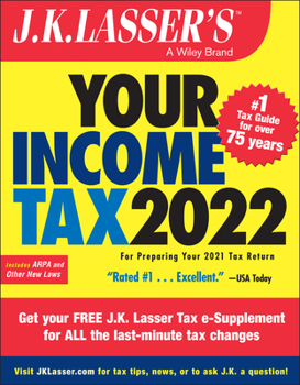 Paperback J.K. Lasser's Your Income Tax 2022: For Preparing Your 2021 Tax Return Book