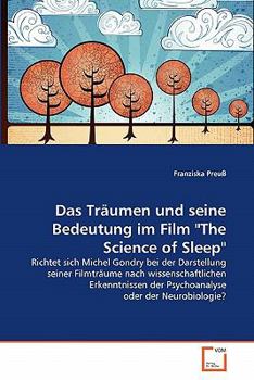 Paperback Das Träumen und seine Bedeutung im Film "The Science of Sleep" [German] Book