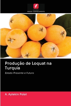 Paperback Produção de Loquat na Turquia [Portuguese] Book