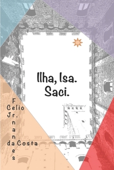 Paperback Ilha, Isa. Saci [Portuguese] Book