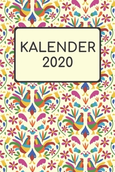 Paperback Kalender 2020: Jahreskalender Mit Datum I Terminplaner Terminkalender 2020 I Notizbuch Kalender A5 120 Seiten Organizer [German] Book