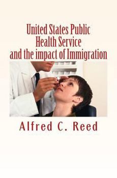 United States Public Health Service and the impact of Immigration