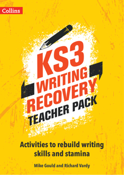 Paperback Ks3 Writing Recovery Teacher Pack: Activities to Rebuild Writing Skills and Stamina Book