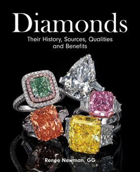 Hardcover Diamonds: Their History, Sources, Qualities and Benefits Book