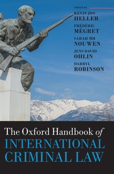 Hardcover The Oxford Handbook of International Criminal Law Book