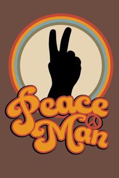 Peace Man: 120 Page Composition Notebook