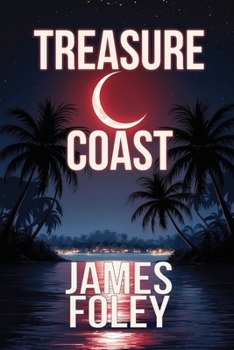 Paperback Treasure Coast: A Crime Thriller Book