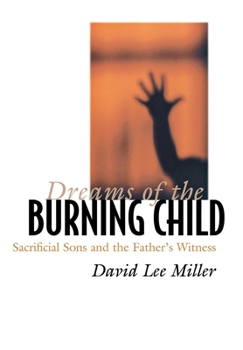 Hardcover Dreams of the Burning Child Book
