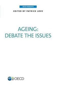 Paperback OECD Insights Ageing: Debate the Issues Book