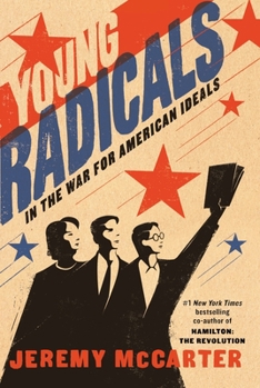 Hardcover Young Radicals: In the War for American Ideals Book