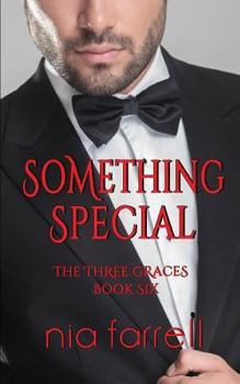 Something Special: The Three Graces Book Six - Book #6 of the Three Graces