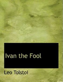 Hardcover Ivan the Fool [Large Print] Book