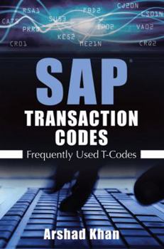 Hardcover SAP Transaction Codes: Frequently Used T-Codes Book