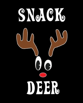 Snack Deer: Deer Elk Antler Hunting Hobby 2020 Monthly Planner Dated Journal  8" x 10" 110 pages