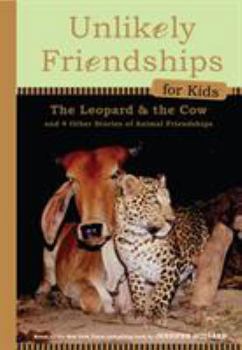 Hardcover The Leopard and the Cow: And Four Other True Stories of Animal Friendships Book