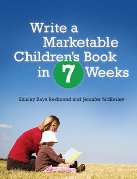 Paperback Write a Marketable Children's Book in 7 Weeks Book
