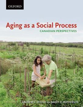 Hardcover Aging as a Social Process: Canadian Perspectives Book