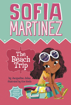 The Beach Trip - Book  of the Sofía Martínez