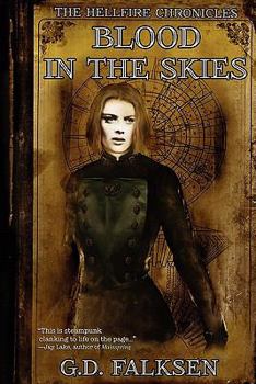 Blood in the Skies (The Hellfire Chronicles, #1) - Book #1 of the Hellfire Chronicles