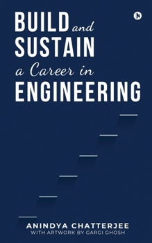 Paperback Build and Sustain a Career in Engineering Book