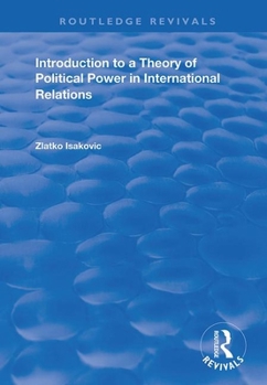 Paperback Introduction to a Theory of Political Power in International Relations Book