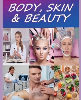 Body, Skin & Beauty