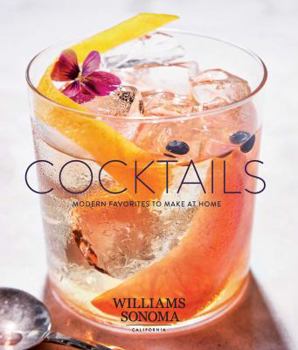Hardcover Cocktails: Modern Favorites to Make at Home Book