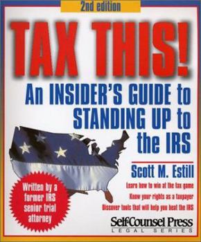 Paperback Tax This!: An Insider's Guide to Standing Up to the IRS Book