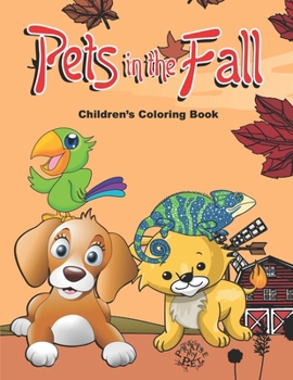 Paperback Pets in the Fall: Children's Coloring Book