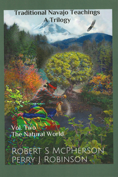 Paperback Traditional Navajo Teachings: The Natural World Volume 2 Book