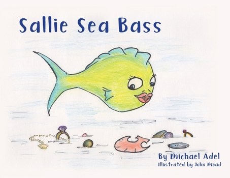 Paperback Sallie Sea Bass Book