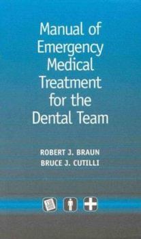 Hardcover Manual of Emergency Medical Treatment for the Dental Team Book
