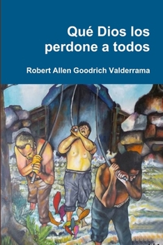 Paperback Qué Dios los perdone a todos [Spanish] Book