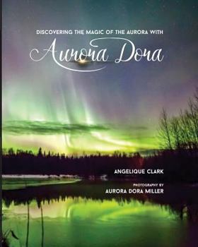 Aurora Dora: Discovering the Magic of the Aurora
