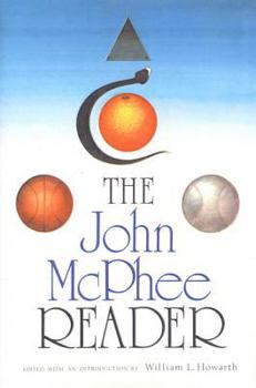 The John McPhee Reader - Book #1 of the John McPhee Reader