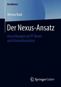 Paperback Der Nexus-Ansatz: Auswirkungen Auf Ip-Boxen Und Alternativansätze [German] Book