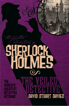 Paperback The Further Adventures of Sherlock Holmes: The Veiled Detective Book