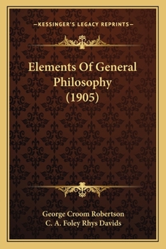 Paperback Elements Of General Philosophy (1905) Book