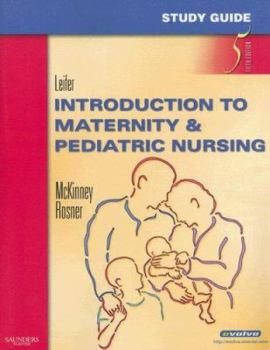 Paperback Study Guide for Introduction to Maternity & Pediatric Nursing Book