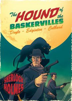 Paperback The Hound of the Baskervilles: A Sherlock Holmes Graphic Novel Book