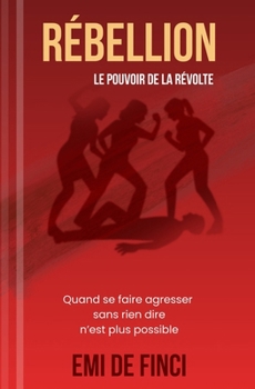 Paperback Rebellion: Le Pouvoir de la Revolte [French] Book