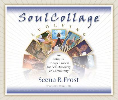 Paperback SoulCollage Evolving: An Intuitive Collage Process for Self-Discovery and Community Book