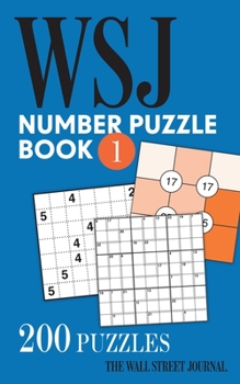 Paperback The Wall Street Journal Number Puzzle Book 1: 200 Puzzles Book