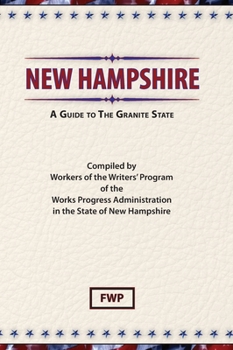 Hardcover New Hampshire: A Guide To The Granite State Book