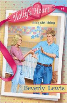 It's a Girl Thing - Book #14 of the Holly's Heart