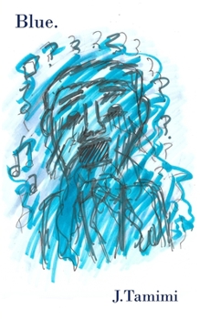 Paperback Blue: A collection of life experiences told through poetry Book