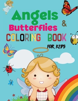 Paperback Angels & Butterflies Coloring Book For Kids Book