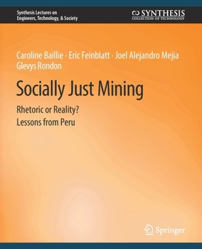 Paperback Socially Just Mining: Rethoric or Reality? Lessons from Peru Book