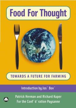 Paperback Food for Thought: Towards a Future for Farming Book